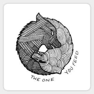 The One You Feed Sticker